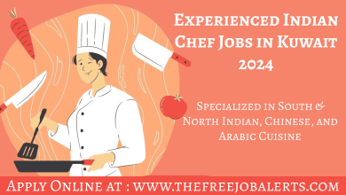 Experienced Indian Chef Jobs in Kuwait 2024