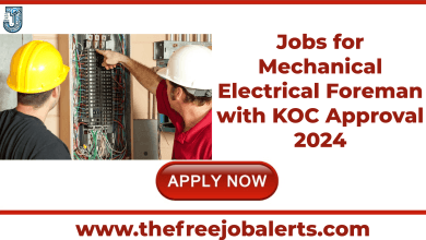 Jobs for Mechanical Electrical Foreman with KOC Approval 2024