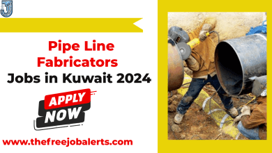 Vacancies for Pipe Line Fabricators in Kuwait 2024