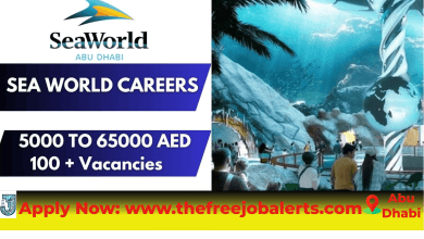 Latest Job Opportunities at SeaWorld Abu Dhabi 2024