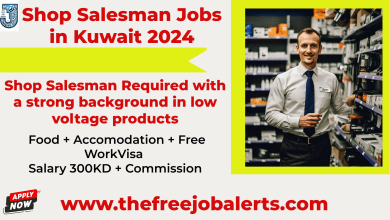 Urgent Requirement for Shop Salesman in Kuwait 2024